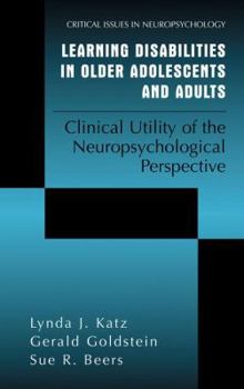 Paperback Learning Disabilities in Older Adolescents and Adults: Clinical Utility of the Neuropsychological Perspective Book