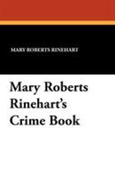 Paperback Mary Roberts Rinehart's Crime Book