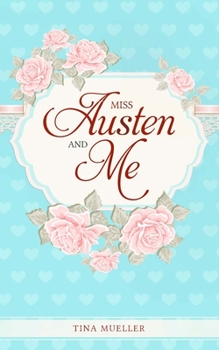 Paperback Miss Austen and Me Book