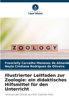 Paperback Illustrierter Leitfaden zur Zoologie: ein didaktisches Hilfsmittel für den Unterricht [German] Book