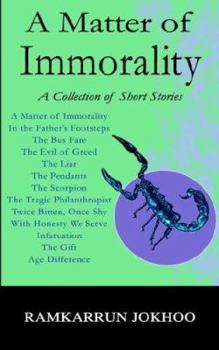 Paperback A Matter of Immorality: A Collection of Short Stories Book
