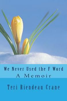 Paperback We Never Used the F Word Book