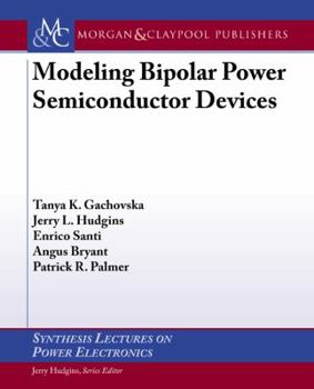 Paperback Modeling Bipolar Power Semiconductor Devices Book