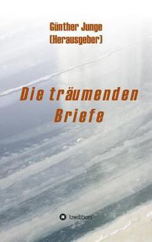 Hardcover Die träumenden Briefe [German] Book