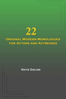 Paperback 22 Original Modern Monologues for Actors and Actresses Book