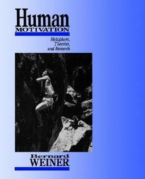 Paperback Human Motivation: Metaphors, Theories, and Research Book