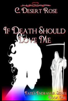 Paperback If Death Should Love Me Book