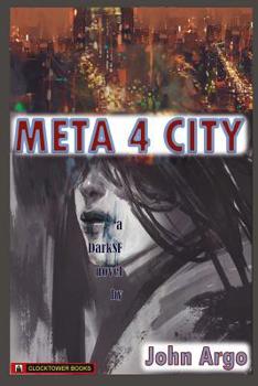 Paperback Meta 4 City: A Gameboard Universe Glistening with Romance, Rain, and Danger Book