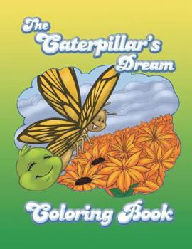 Paperback The Caterpillar's Dream Coloring Book