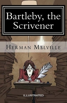 Bartleby, the Scrivener Illustrated
