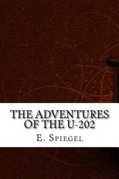 Paperback The Adventures of the U-202 Book