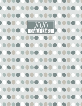 Paperback 2020 Daily Diary: A4 Day on a Page to View Full DO1P Planner Lined Writing Journal - Teal Duck Egg Blue & Tan Polka Dots Book