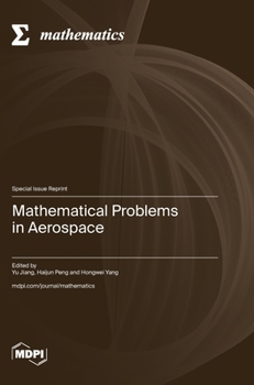 Hardcover Mathematical Problems in Aerospace Book
