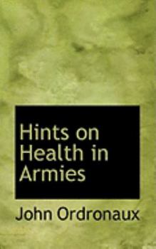 Hints on Health in Armies