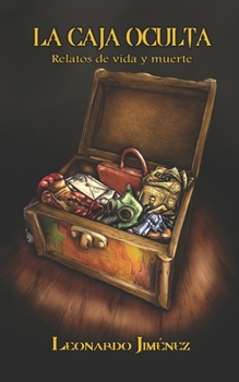 Paperback La caja oculta: Relatos de vida y muerte [Spanish] Book