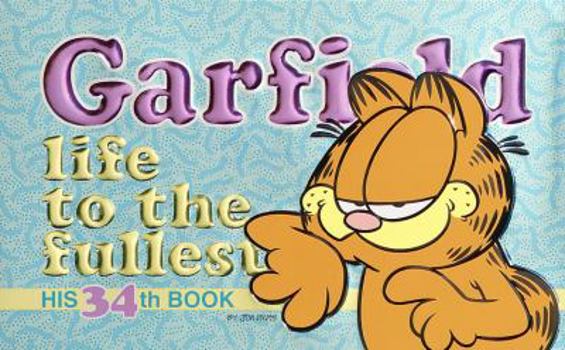 Paperback Garfield Life to the Fullest Book