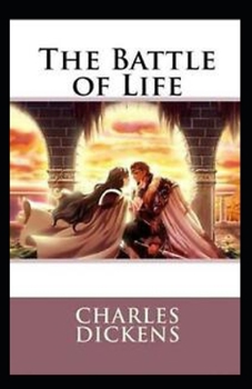 Paperback The Battle of Life (Illustrated edition) Book