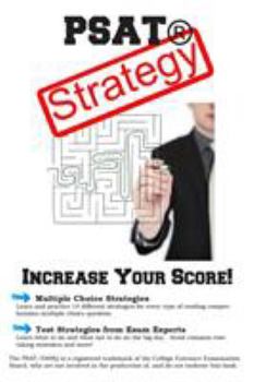 Paperback PSAT Test Strategy: Winning Multiple Choice Strategies for the PSAT(R) Test Book