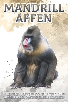 Paperback Mandrill Affen: Wissenswertes über Zootiere für Kinder #33 [German] Book