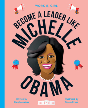 Hardcover Become a Leader Like Michelle Obama Book