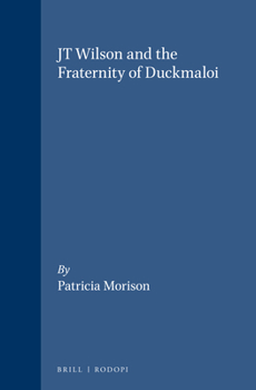 Paperback JT Wilson and the Fraternity of Duckmaloi Book