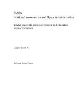 Paperback NASA Space Life Sciences Research and Education Support Program Book