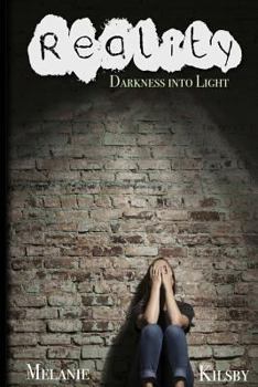 Paperback Reality, Darkness into Light Book