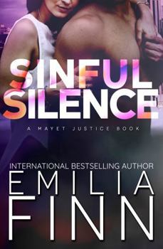 Sinful Silence (A Mayet Justice Book) - Book #21 of the Mayet Justice