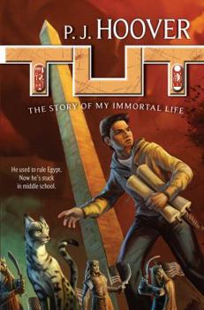 Tut: The Story of My Immortal Life - Book #1 of the Tut: My Immortal Life 