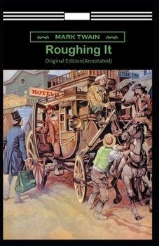 Paperback Roughing It-Original Edition(Annotated) Book