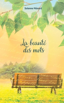 Paperback La beauté des Mots [French] Book