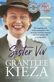 Paperback Sister Viv: The inspiring gripping WWII story of survival and heroism of a courageous young army nurse from the bestselling award-winning author, shortlisted for the ABIA Biography of the Year 2025 Book