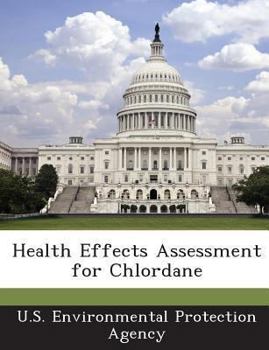 Paperback Health Effects Assessment for Chlordane Book
