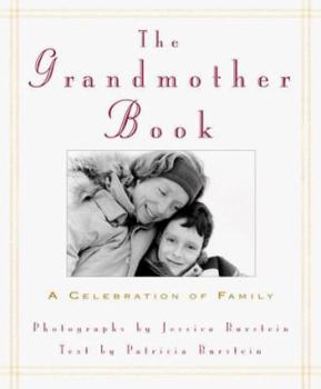Hardcover The Grandmother Book: A Celebration of Family Book