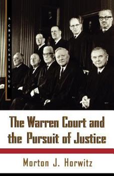 Paperback The Warren Court and the Pursuit of Justice Book