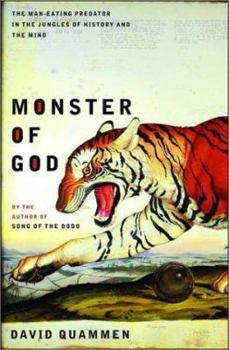 Hardcover Monster of God: The Man-Eating Predator in the Jungles of History and the Mind Book