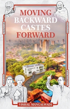 Paperback Moving Backward Castes Forward Book