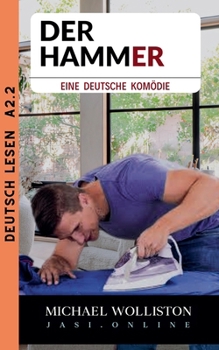 Der Hammer (Tobi Ella Anna) (German Edition)