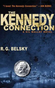 The Kennedy Connection - Book #1 of the Gil Malloy