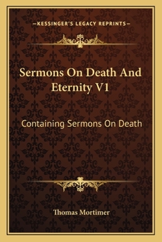 Paperback Sermons On Death And Eternity V1: Containing Sermons On Death Book