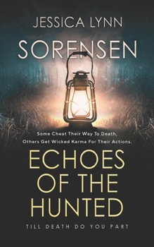 Paperback Echoes Of The Hunted: Till Death Do You Part Book