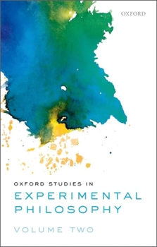 Hardcover Oxford Studies in Experimental Philosophy, Volume 2 Book