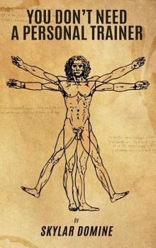 Hardcover You Don't Need a Personal Trainer Book