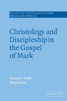 Hardcover Christology and Discipleship in the Gospel of Mark Book