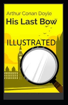 Paperback His Last Bow Illustrated Book