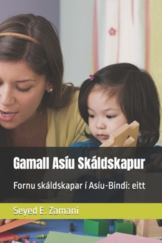 Gamall As?u Sk?ldskapur: Fornu sk?ldskapar ? As?u-Bindi: eitt