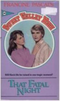 That Fatal Night (Sweet Valley High #60) - Book #60 of the Sweet Valley High