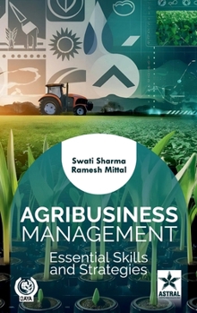 Agribusiness Management: Essential Skills and Strategies