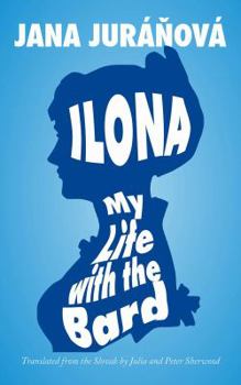 Paperback Ilona: My Life with the Bard Book