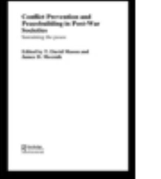 Conflict Prevention and Peacebuilding in Post-War Societies: sustaining the peace